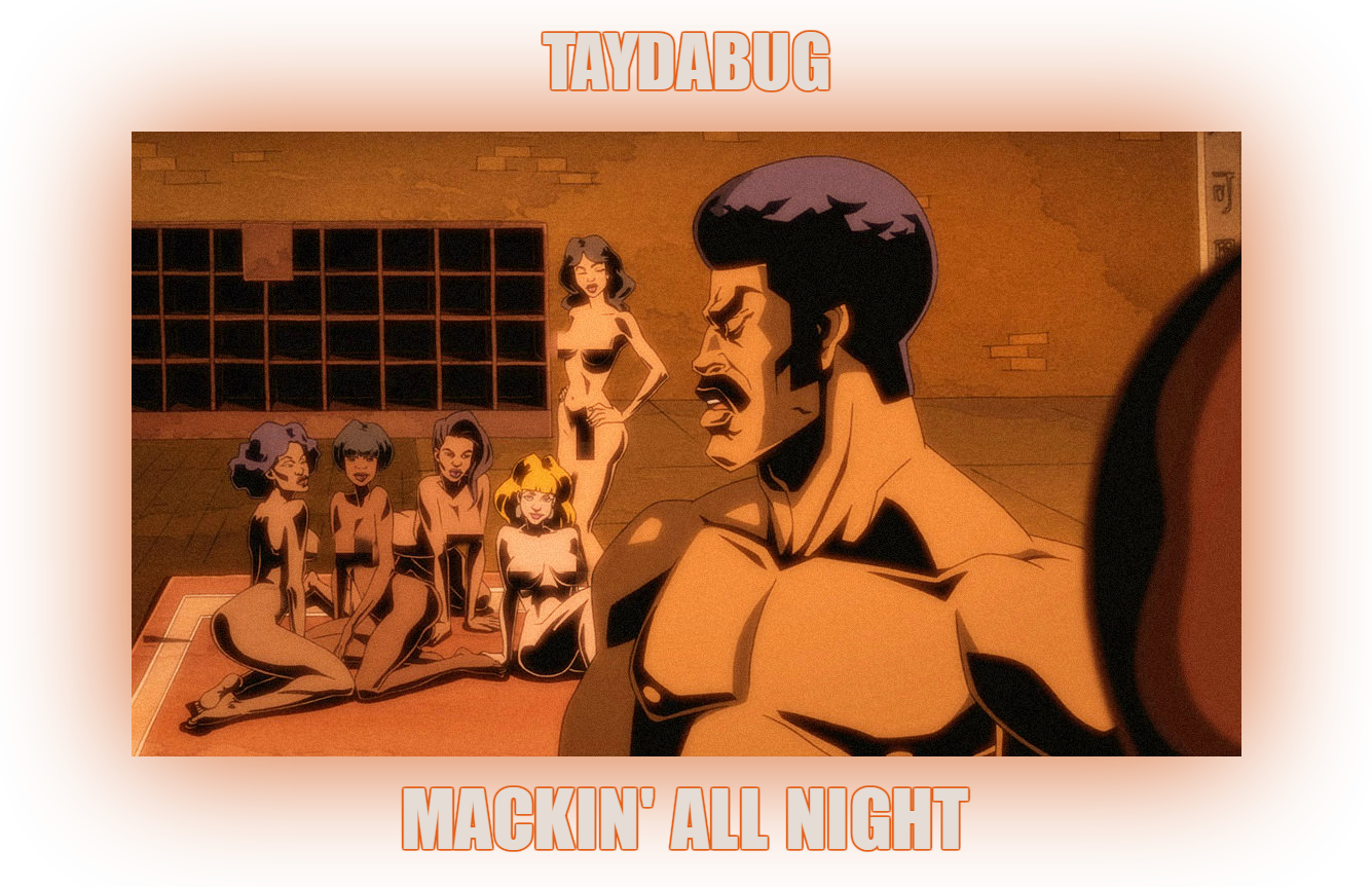 New Music: Taydabug - "Mackin All Night"