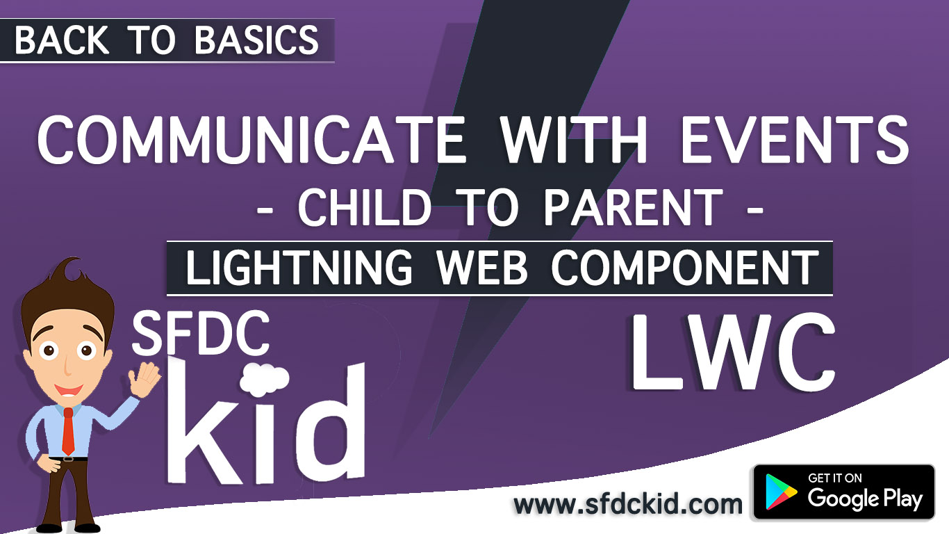 Communicate with Events in LWC Simplified Child to Parent