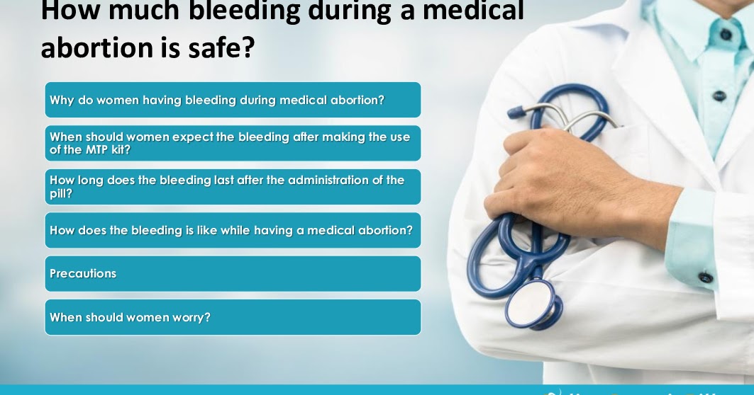 How much bleeding during a medical abortion is safe?