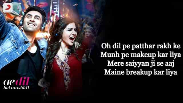 Ae Dil Hai Mushkil Breakup Song Lyrics In English Voice Lyrics