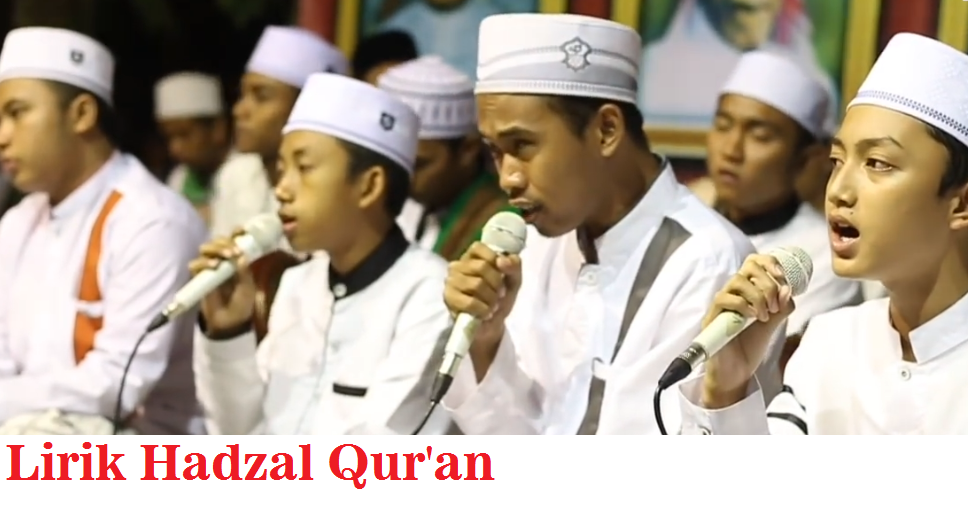 Lirik Sholawat Nabi Hadzal Qur’anu Yuwahhiduna FULL
