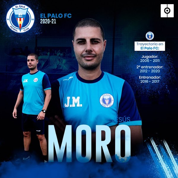 Oficial: El Palo FC, Jesús Moro nuevo entrenador