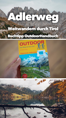 Adlerweg | Weitwandern durch Tirol | Buchtipp OutdoorHandbuch | Wanderung Hüttentour in Österreich | Tourenbericht + GPS-Daten