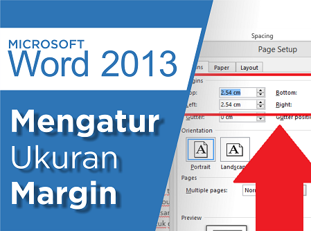 Cara Mengatur Margin pada Ms word 2013 - Tutorial Ms Office Cara Mengatur Margin pada Ms word 2013 - Tutorial Ms Office