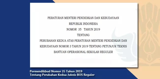 Permendikbud Nomor 35 Tahun 2019 Tentang Perubahan Juknis