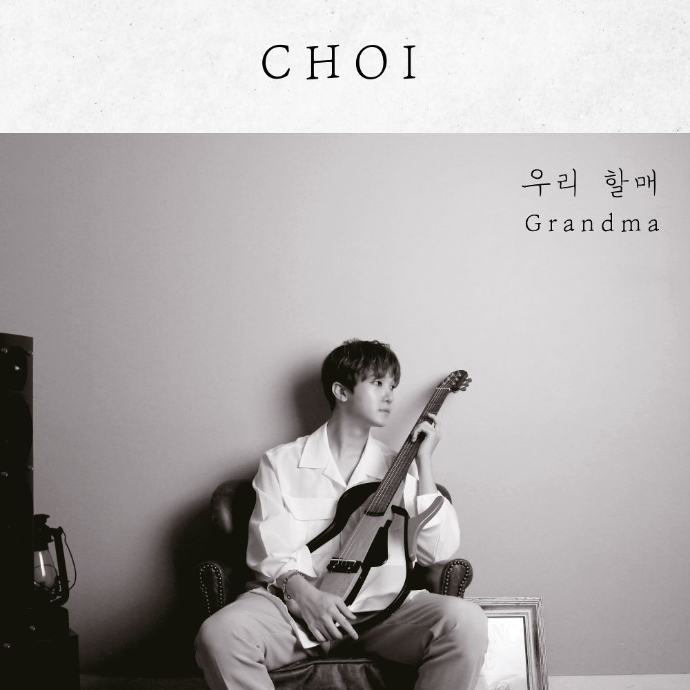 CHOI – Grandma – Single