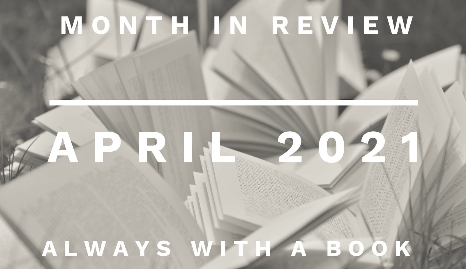 Month in Review: April 2021