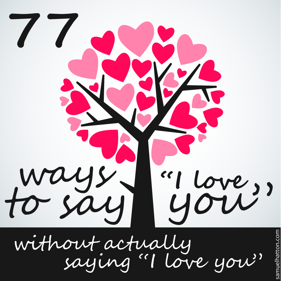 11 ways to say i love you without actually saying i love you