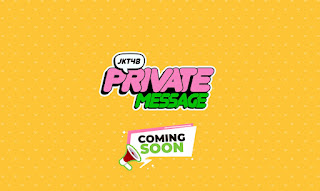 JKT48 to launch Private Message, their version of Mobame