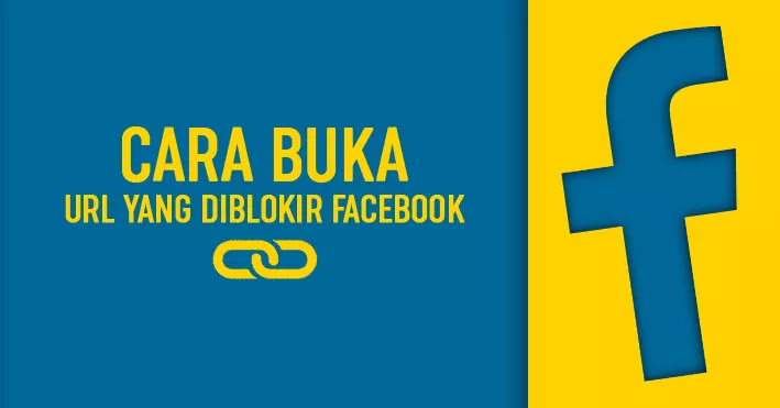 Cara Buka Alamat Blog Yang Diblokir Facebook Cara Buka Alamat Blog Yang Diblokir Facebook