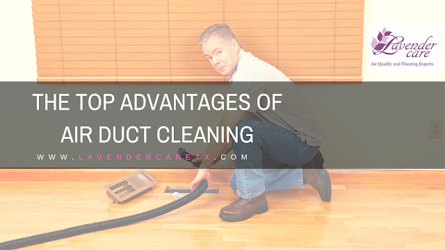 The Top Advantages of Air Duct Cleaning