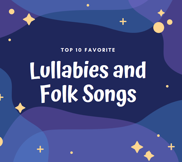 Lullabies and Folk Songs
