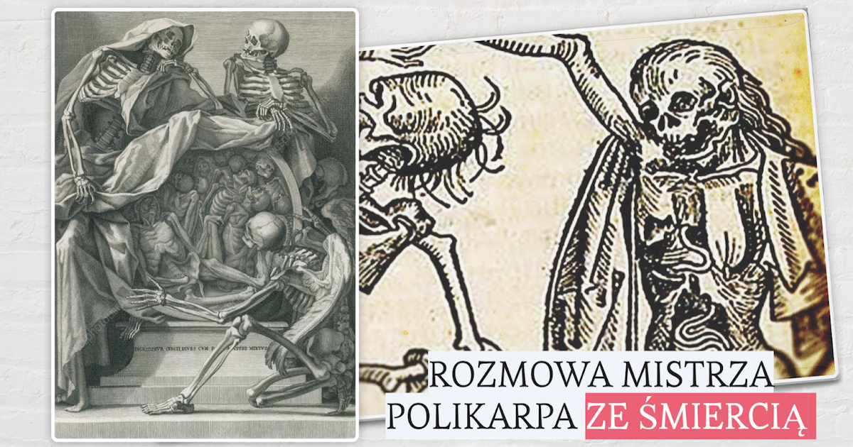 Rozmowa Polikarpa Ze śmiercią Opracowanie Biblioteka Szkolna ZSOiZ w Bolesławcu: Materiały do nauczania zdalnego