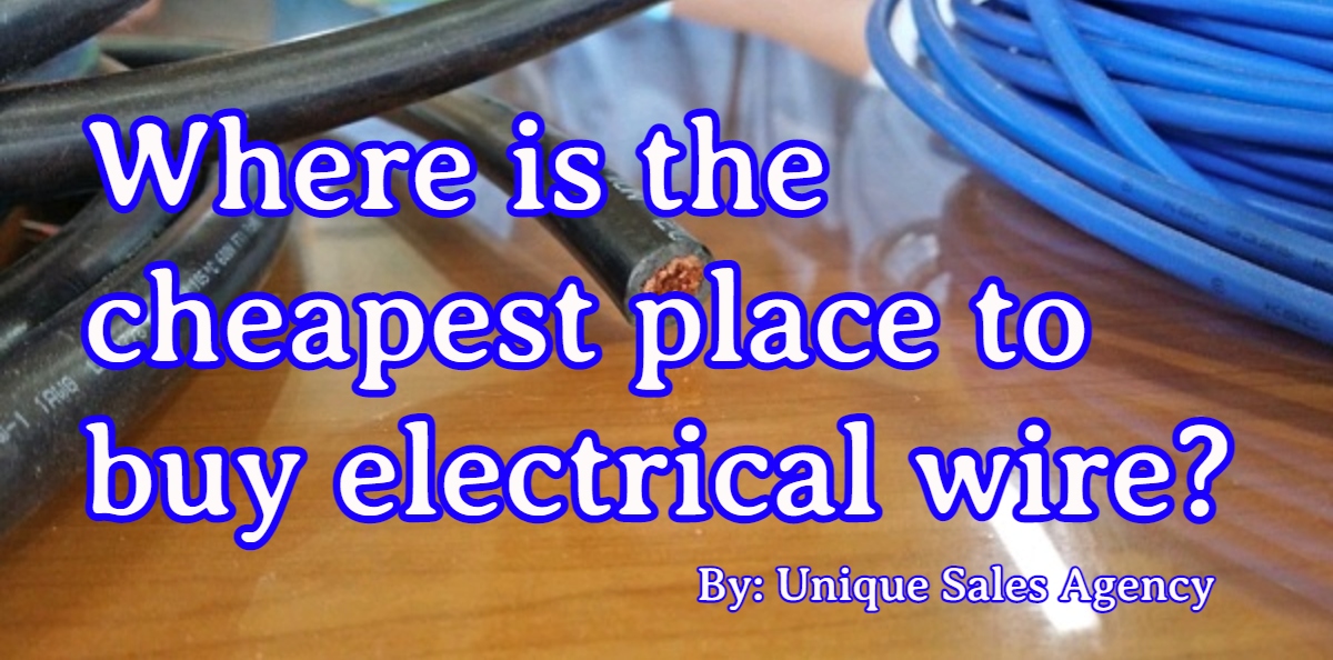 Cheapest Place To Buy Electrical Wire