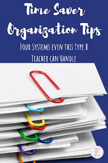 Four different ways to organize your classroom, whether you're type A or type B. Easy to implement today!