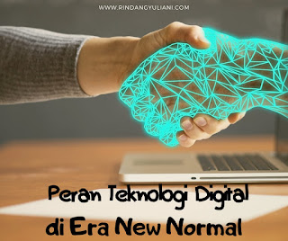 Peran Teknologi Digital di Era New Normal