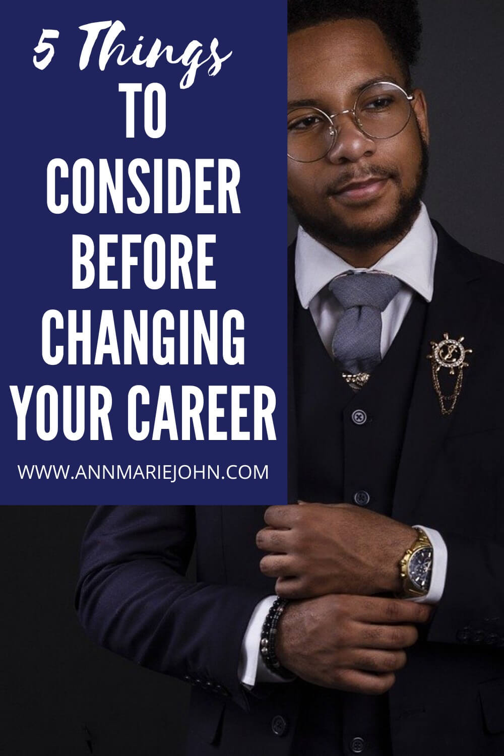 5 Things To Consider Before Changing Your Career - Pinterest Pin