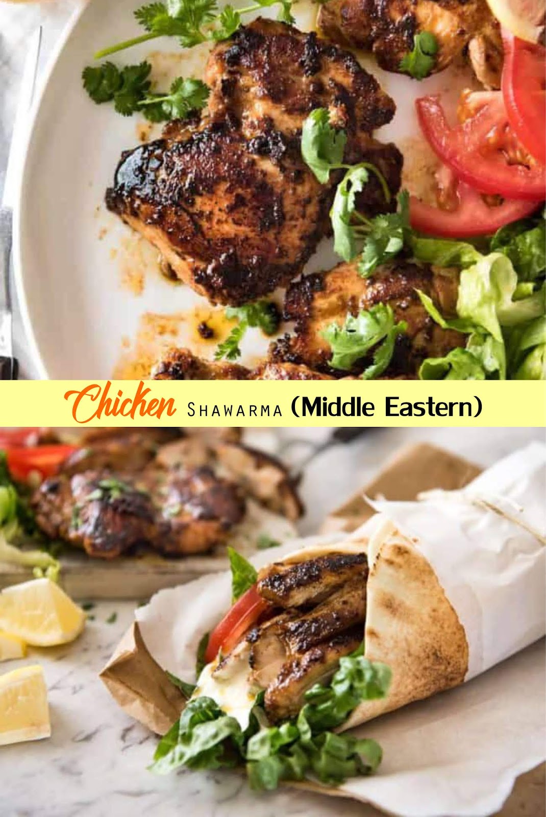 Chicken Shawarma (Middle Eastern) | Recipe Spesial Food