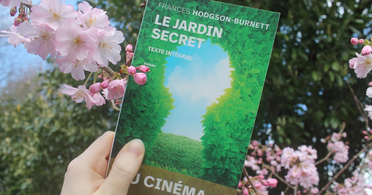 [Des Pages À Lire] "Le Jardin Secret", Frances Hodgson-Burnett