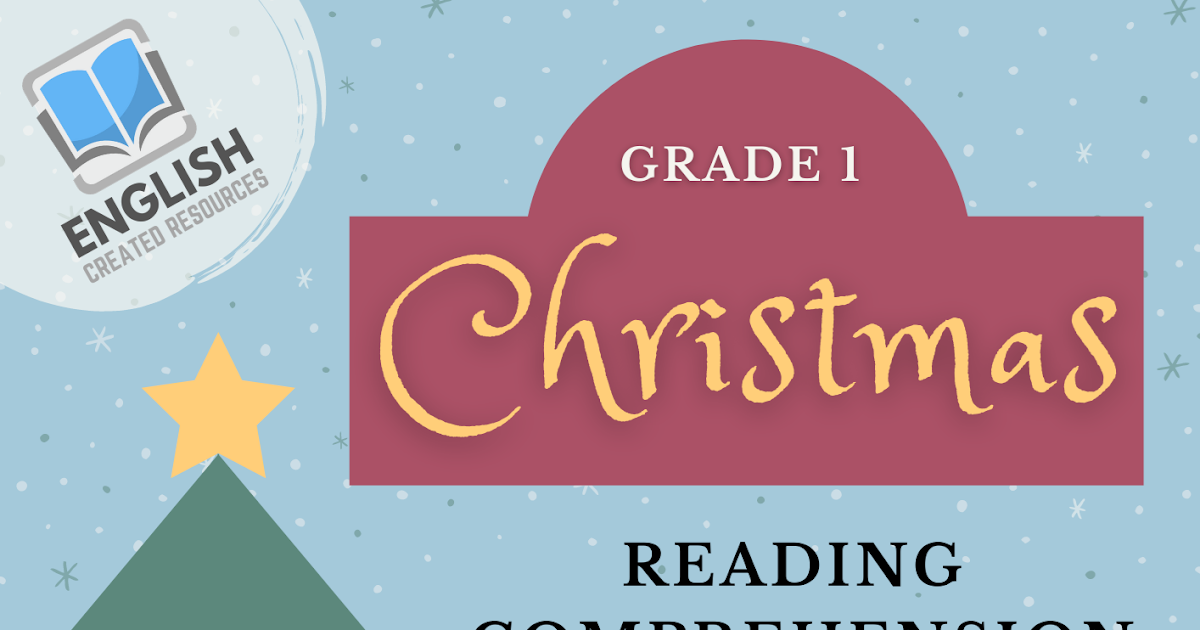 Christmas Reading Comprehension Grade 1