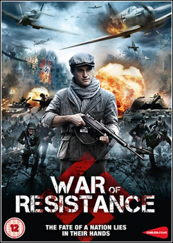 War%2BOf%2BResistance%2B %2Bwww.baixatudofilmes.com  Download   War Of Resistance