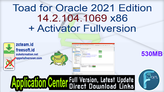 Toad for Oracle 2021 Edition 14.2.104.1069 x86 + Activator Fullversion