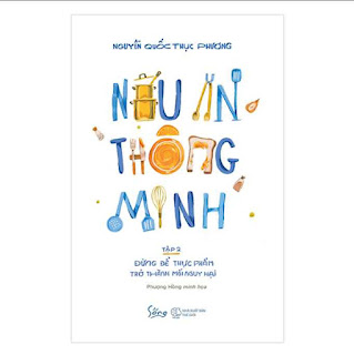 Nấu Ăn Thông Minh - Tập 2 : Đừng Để Thực Phẩm Trở Thành Mối Nguy Hại ebook PDF EPUB AWZ3 PRC MOBI