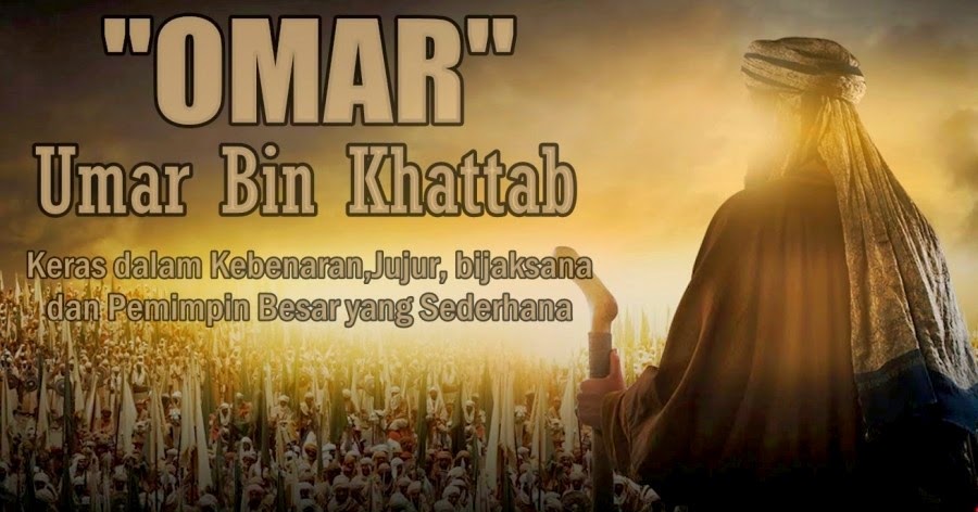 Sejarah Umar Bin Khattab Dari Lahir Sampai Wafat