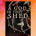 A God In The Shed | J.F. Dubeau | Horror & Fantasy Fiction | Book Review | Book 1