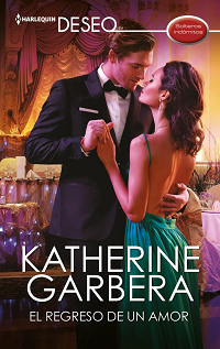 Katherine Garbera - El Regreso De Un Amor
