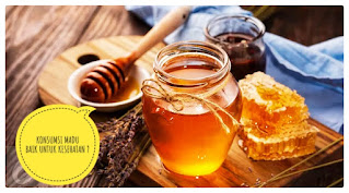 Madu konsumsi baik untuk kesehatan