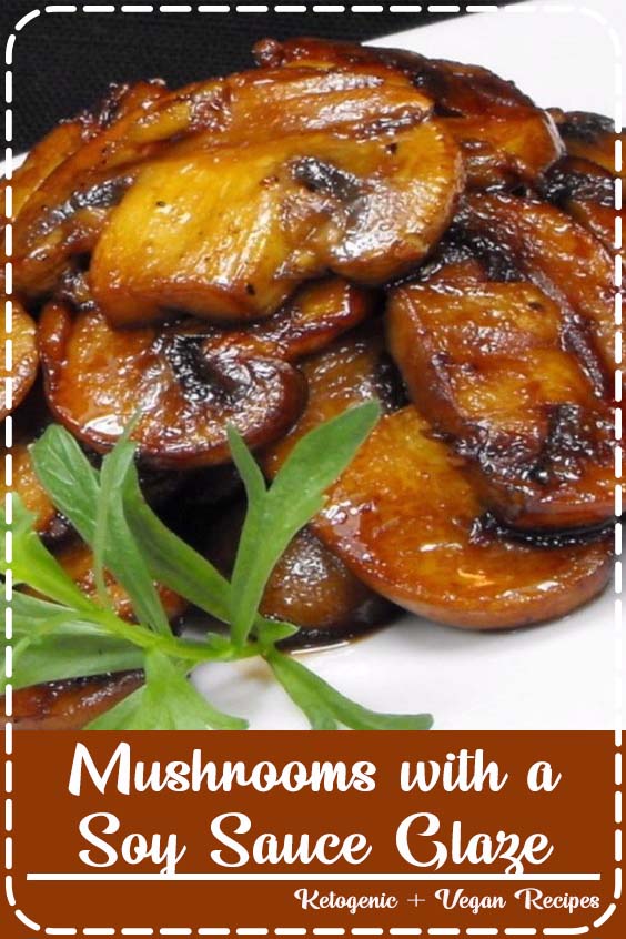 Mushrooms with a Soy Sauce Glaze Summer Fleming Recipe