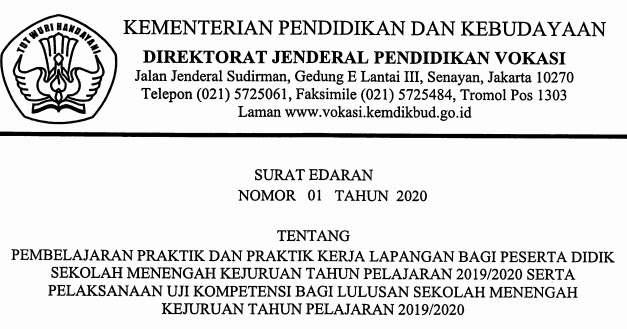 Surat Edaran Ditjen Pendidikan Vokasi Nomor 1 Tahun 2020 Tentang Pembelajaran Praktik Dan Praktik Kerja Lapangan Bagi Peserta Didik Sekolah Menengah Kejuruan Tahun Pelajaran 2019 2020 Serta Pelaksanaan Uji Kompetensi Bagi Lulusan Sekolah