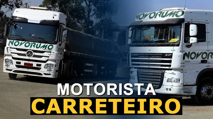 Transportadora Novo Rumo abre vagas para motorista carreteiro