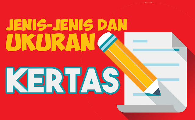 Gambar jenis-jenis ukuran kertas