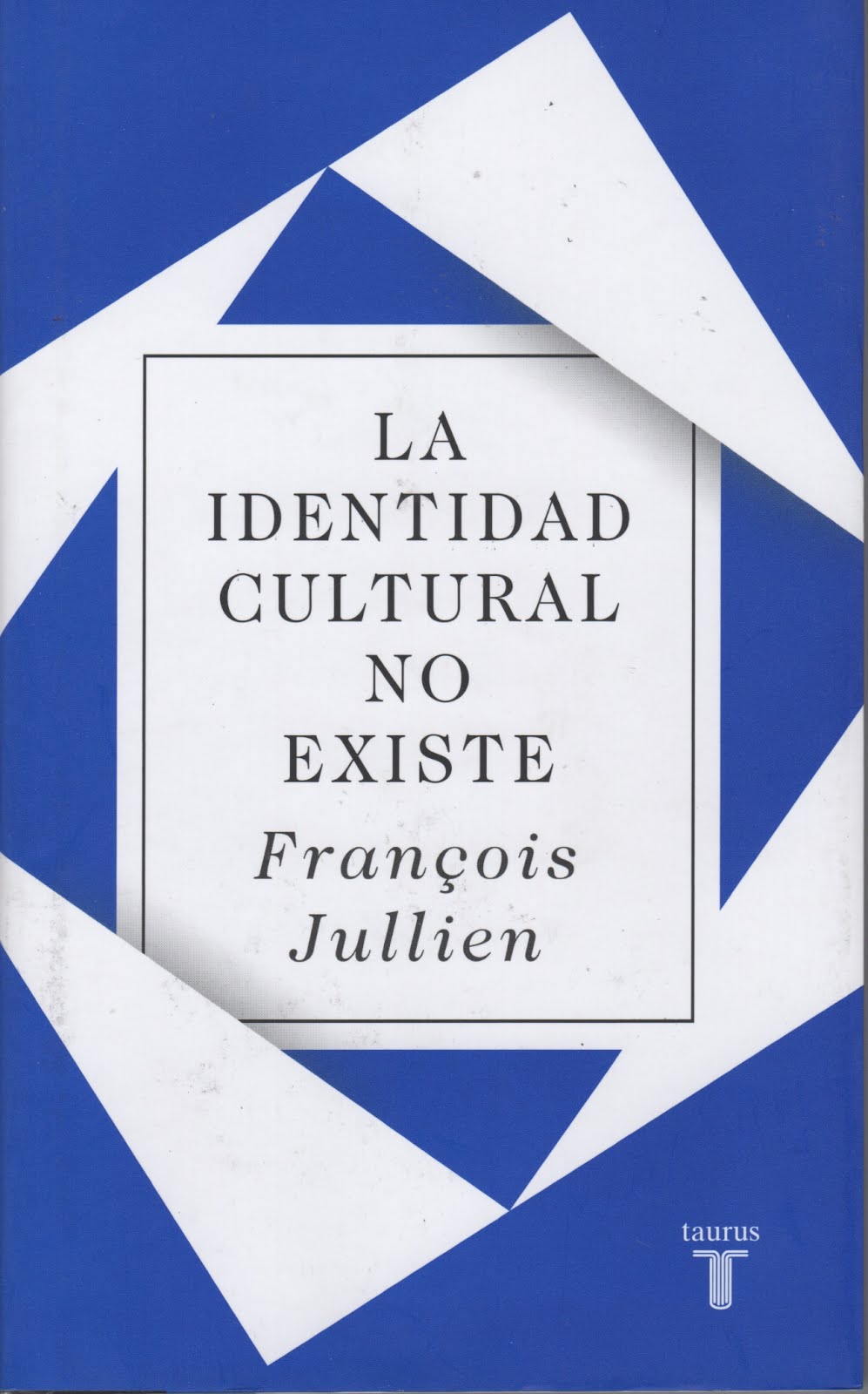 François Jullien (La identidad cultural no existe)