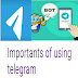 Inportants of using telegram app