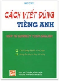 Cách Viết Đúng Tiếng Anh - Đan Văn