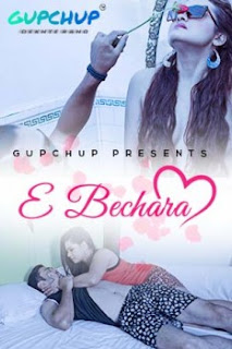 E Bechara (2020) UNRATED 720p HEVC HDRip Hindi S01E03 Hot Web Series