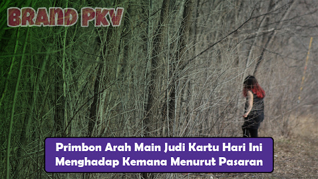 Primbon Arah Main Judi Kartu Hari Ini Menghadap Kemana Primbon Arah Main Judi Kartu Hari Ini Menghadap Kemana