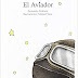 "El aviador" de Fernando Fedriani y Manuel Vaca