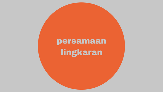 Mencari Persamaan Lingkaran Diketahui Titik Pusat 2 5 Dan Menyinggung Sumbu X Matematika Sma