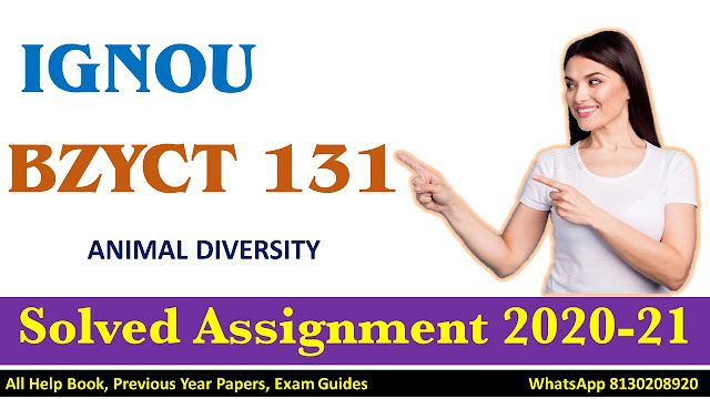 BZYCT 131 Solved Assignment 2020-2, IGNOU Assignment, 2020-21, IGNOU, Assignmetn, BZYCT 131 Solved Assignment
