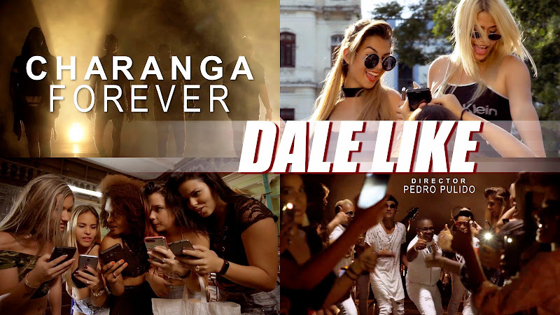 Charanga Forever - ¨Dale Like¨ - Videoclip - Director: Pedro Pulido. Portal Del Vídeo Clip Cubano. Música popular bailable cubana. CUBA. Charanga Forever - ¨Dale Like¨ - Videoclip - Director: Pedro Pulido. Portal Del Vídeo Clip Cubano. Música popular bailable cubana. CUBA.