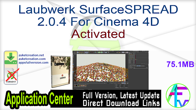 Laubwerk SurfaceSPREAD 2.0.4 For Cinema 4D Activated Laubwerk SurfaceSPREAD 2.0.4 For Cinema 4D Activated