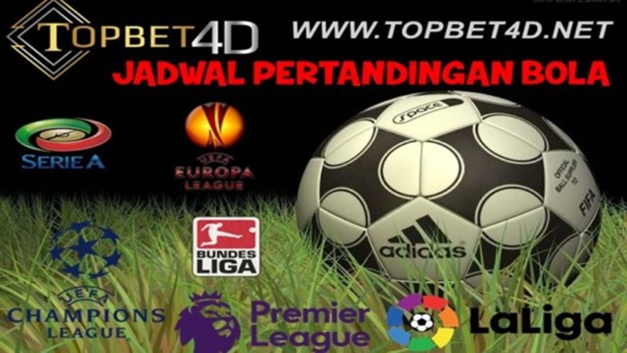 JADWAL PERTANDINGAN BOLA 1415 Desember 2019 TOPBET4D Togel Online