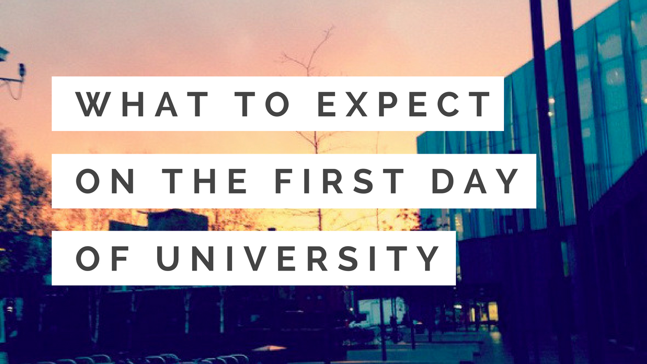 What To Expect On Your First Day Of University KTMY