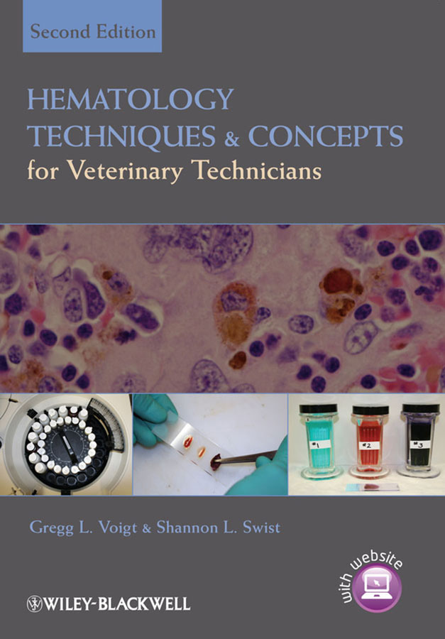 Hematology Techniques and Concepts for Veterinary Technicians, 2nd Edition