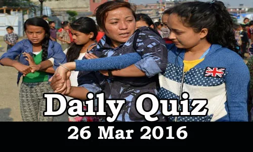 Daily Current Affairs Quiz - 26 Mar 2016