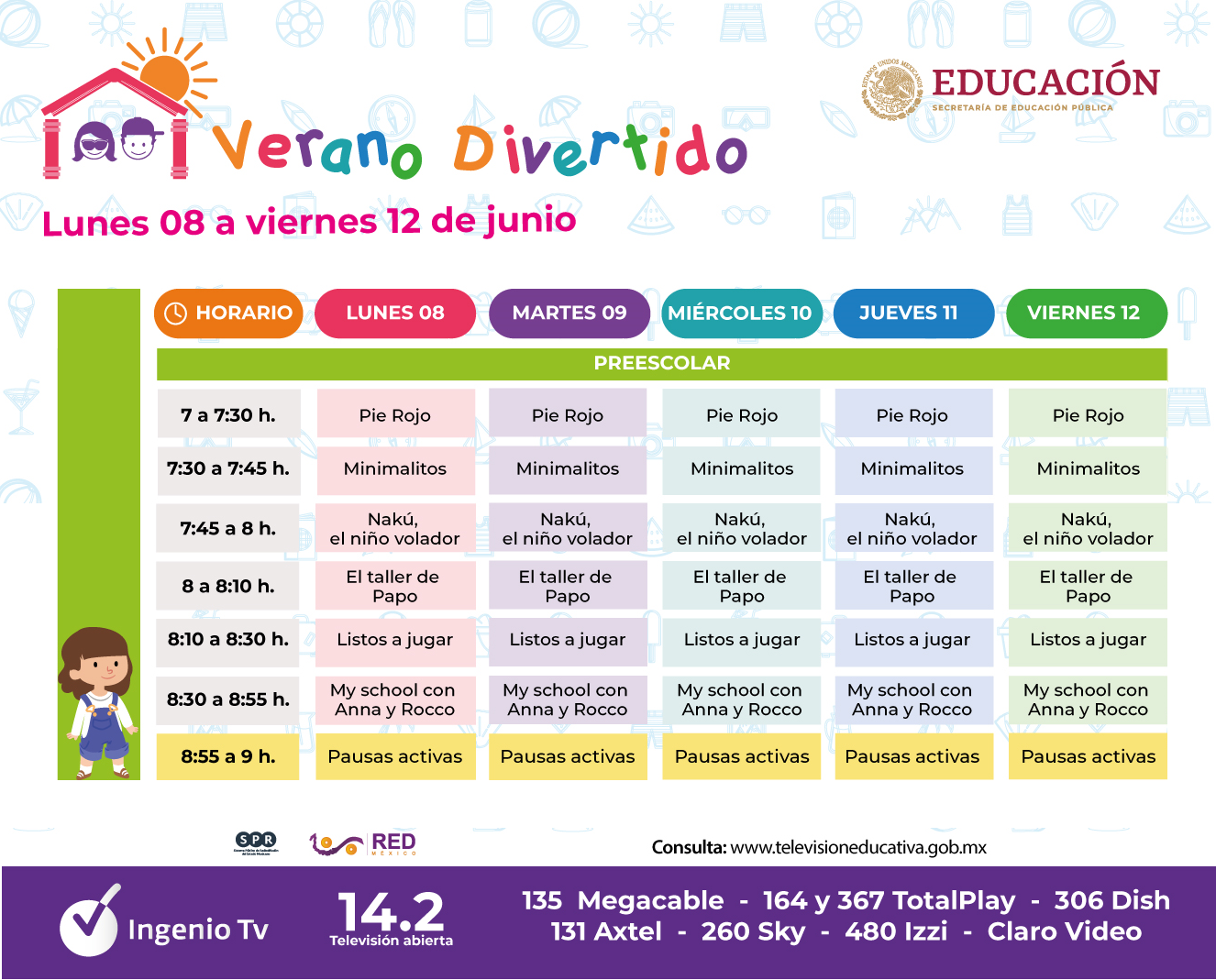 El profe Matilde Horarios Verano Divertido PREESCOLAR, PRIMARIA, SECUNDARIA y BACHILLERATO El profe Matilde Horarios Verano Divertido PREESCOLAR, PRIMARIA, SECUNDARIA y BACHILLERATO